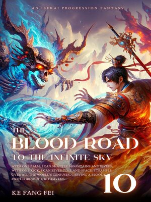 cover image of The Blood Road to the Infinite Sky